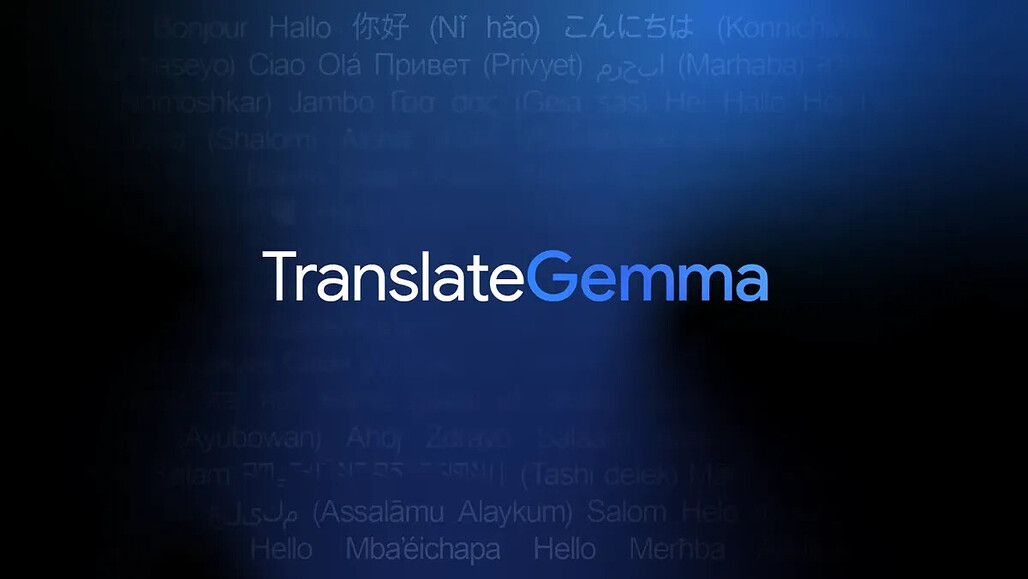 TranslateGemma: Google이 공개한 Gemma 3 기반의 개방형 기계 번역 모델 (4B / 12B / 27B)