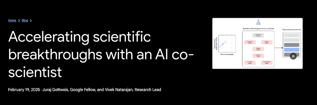 Google, 과학 연구 과정에서 연구자를 돕는 'AI 공동연구자(AI Co-Scientist)' 공개 (feat. Gemini 2.0)