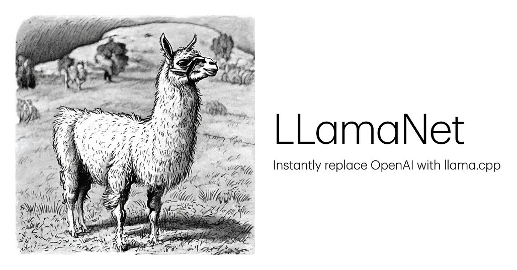 LlamaNet: 1~2줄의 코드 변환만으로 OpenAI 기반 애플리케이션을 llama.cpp 기반 모델로 쉽게 변경 가능한 라이브러리