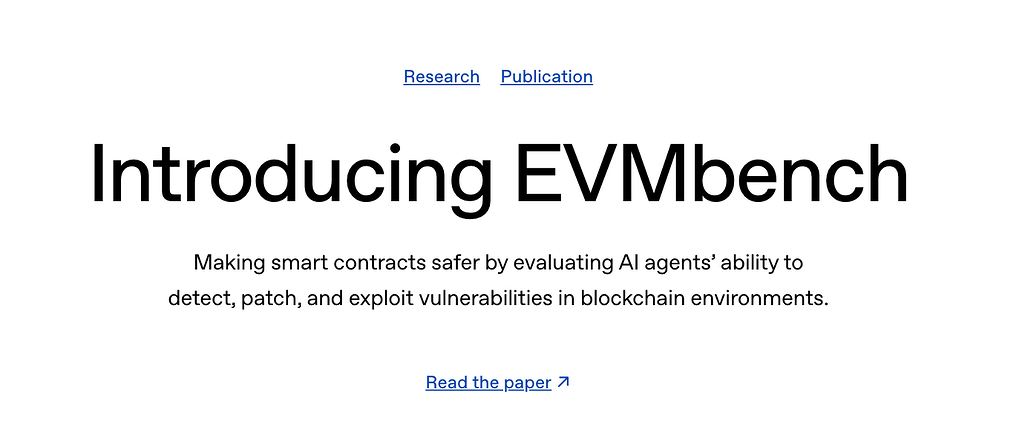 EVMbench: OpenAI와 Paradigm이 공개한, 이더리움 가상 머신(EVM) 기반 스마트 컨트랙트 보안 벤치마크