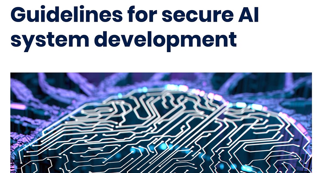안전한 AI 시스템 개발을 위한 지침(Guidelines for secure AI system development) [영문/PDF/20p]