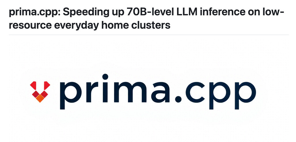 prima.cpp: 70B 규모의 LLM을 저사양 클러스터(Home Cluster)에서 실행하는 프로젝트