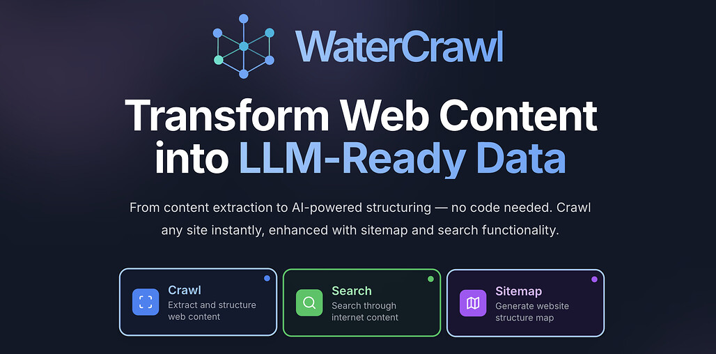 WaterCrawl: 웹 콘텐츠를 LLM이 바로 쓰는 데이터로 바꾸는 셀프호스트 크롤링 플랫폼