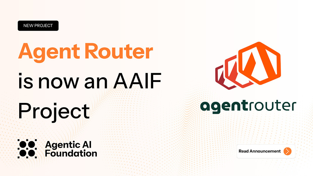 Agent Router가 AAIF 프로젝트로 합류한다는 공지 배너