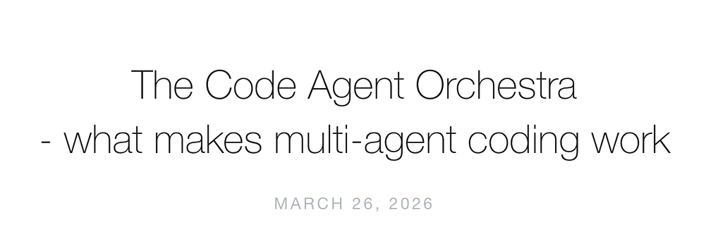 코드 에이전트 오케스트라 - 멀티 에이전트 코딩을 제대로 작동시키는 법
