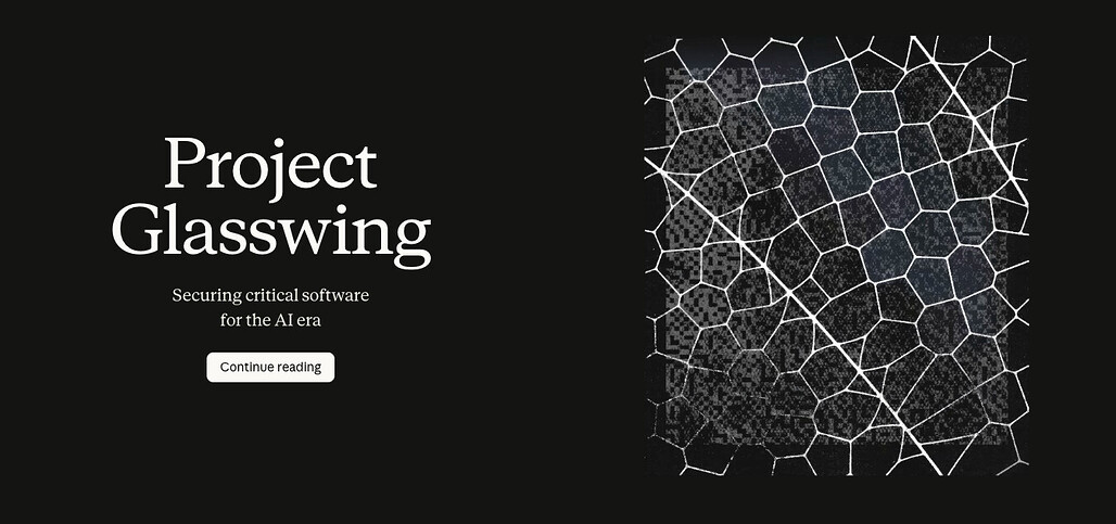 Anthropic, 주요 빅테크 및 금융사와 함께 AI 시대의 핵심 소프트웨어 보안을 위한 Project Glasswing 발족