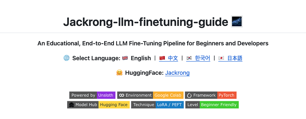 Jackrong LLM Fine-Tuning Guide: 브라우저 하나로 Qwen, Llama, DeepSeek 모델을 무료로 파인튜닝하는 실전 가이드