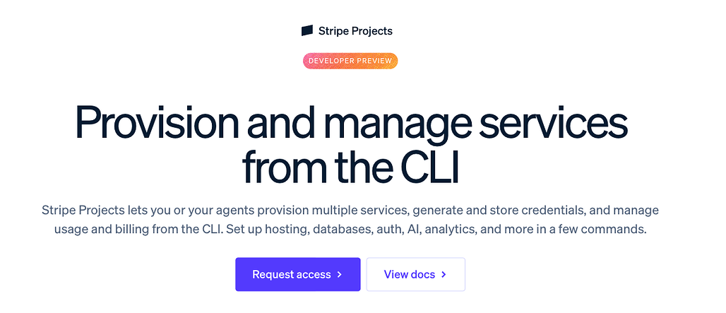 CLI 환경에서 인프라와 서비스를 손쉽게 구축하는 자동화 도구, Stripe Projects 개발자용 미리보기 출시