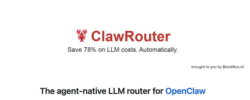 ClawRouter: BlockRunAI이 개발한, OpenClaw 생태계를 위한 Agent-native LLM 라우터 프로젝트