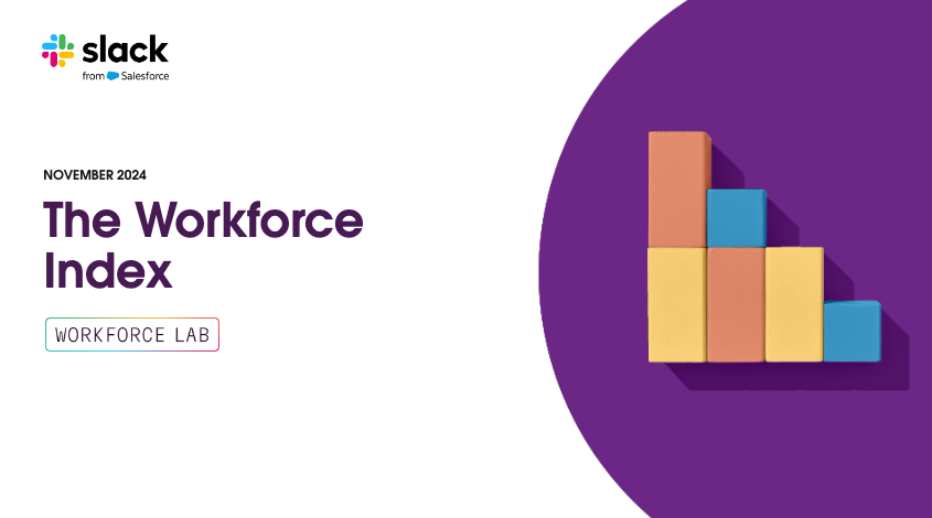 Slack의 2024 Fall Workforce Index 전문 (PDF)