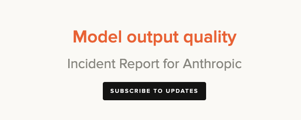 Anthropic, 8월 초 ~ 9월 초 사이 일부 Claude 모델의 응답 품질 저하 문제에 대해 조사 및 해결했다고 밝혀